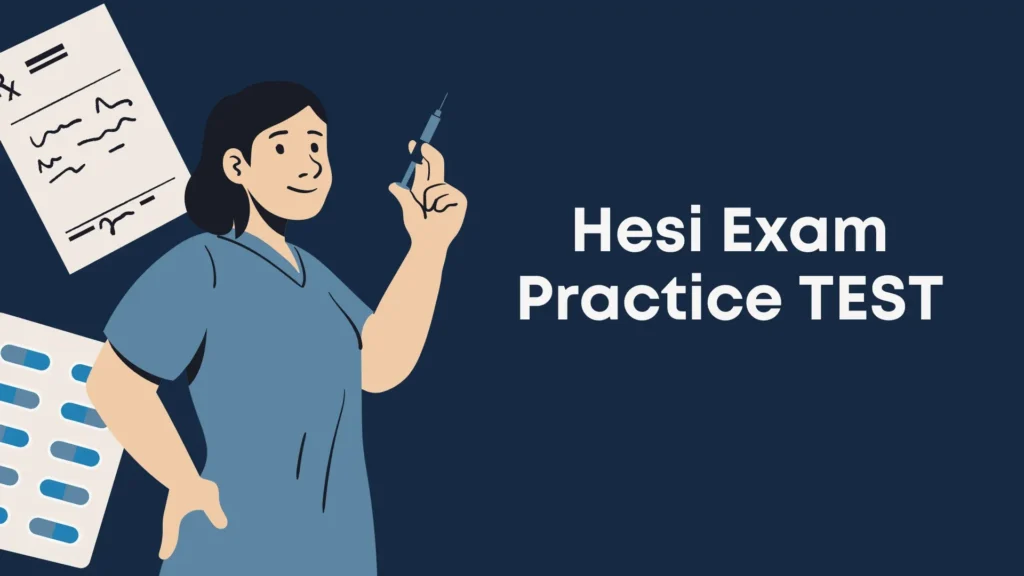 Hesi Exam Practice TEST